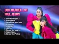 DUO ANGGREK LIVE MUSIK TERBARU FULL ALBUM - GOYANG NASI PADANG - CIKINI GONDANGDIA