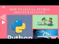 How to install python idle on kali linux using terminal