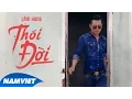 Lagu Thói Đời - Lâm Hùng (MV 4K Official)