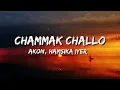 Chammak Challo (Ra-One) Lyrics - Akon, Hamsika Iyer