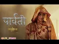 Parvati - Full Song | Hanuman Ansh | Sadhu Tiwari | Shobhinaw Satyaa | In Cinemas Now
