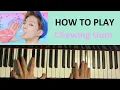 HOW TO PLAY - NCT DREAM - Chewing Gum (泡泡糖) (Piano Tutorial)