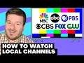 How to Watch Local Channels Without an Antenna