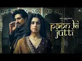 Download Lagu Paon Ki Jutti - Jyoti Nooran  Isha Malviya Shiv Panditt  Jaani Arvvindr  S Khaira  Bunny(4k)
