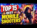 Top 15 Best Mobile Shooting Games Summer 2026 iOS Android