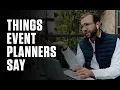 Things Event Planners Say Holiday Parties