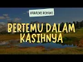 Download Lagu BERTEMU DALAM KASIHNYA ( KARAOKE + LIRIK) - LAGU ROHANI KRISTEN