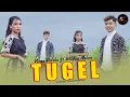 Download Lagu TUGEL - WILDAN NOLAN ft VIONA ARISKA (MUSIC OFFICIAL VEDEOS)