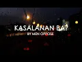 Kasalanan Ba - Men Oppose