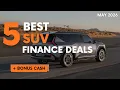 5 Best SUV Finance Deals Right Now One to Avoid May 2026 Rankings