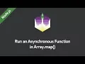 Node js Tutorial Run an Async Function in Array map