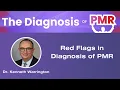 Red Flags in the Diagnosis of PMR
