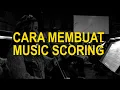 Lagu MEMBUAT MUSIK BACKSOUND UNTUK FILM