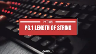 Python Program to Find Length of a String Beginners Tutorial