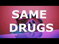 CHANCE THE RAPPER - SAME DRUGS -SUB INGLES/ ESPAÑOL