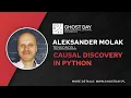 Causal discovery in Python - Aleksander Molak Lingaro GHOST Day AMLC 2022