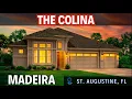 The Best New Build in St Augustine The Colina House Tour Madeira