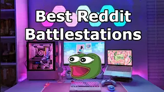 Best Gaming Set Ups 2022 Reacting to Reddit Battlestations Ep 2