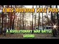 Kings Mountain State Park Blacksburg SC A revolutionary war battle site Camp in history