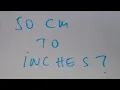 50 cm to inches