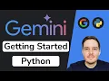 Gemini API with Python - Getting Started Tutorial