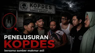 PENELUSURAN KOPDES TERLARANG !!! ft Sumber Makmur Asli (Ghost Plenger)