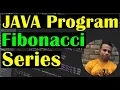 Create a JAVA Program to Print FIBONACCI Series Class
