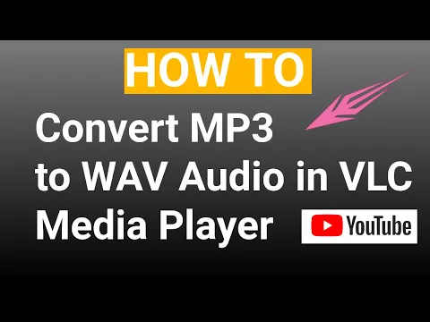 Download MP3 How to Convert MP3 to WAV Audio format with VLC media player