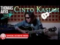 Download Lagu Thomas Arya - Cinto Kasiah [Official Acoustic Video HD]