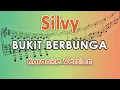 Download Lagu Silvy - Bukit Berbunga (Karaoke) by regis