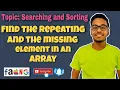 Find the Repeating and the Missing Element Love Babbar DSA Sheet Leetcode Amazon Placement