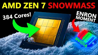 AMD Zen 7 Snowmass Specs Leak Nvidia Pumps AI Bubble like Enron
