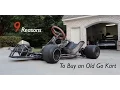 9 Reasons to Buy an Old Go Kart