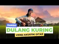 Download Lagu Darso - Dulang Kuring (Versi Akustik Gitar) Cover by Anjar Boleaz