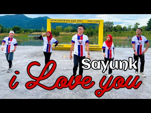 Download MP3 SAYUNK I LOVE YOU | CHOMBI | AERODANCE