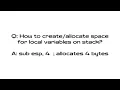 How to space for local variables on stack