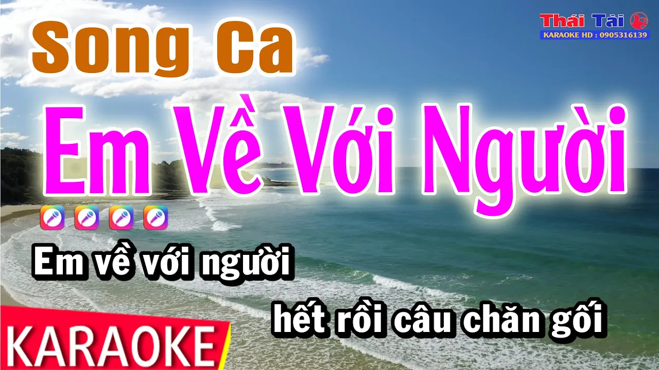 Karaoke Em Về Với Người Song Ca | Thái Tài