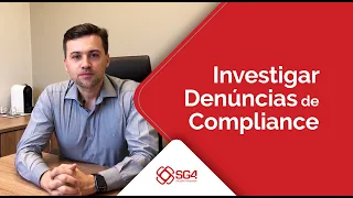 Como Investigar Denúncias de Compliance [SG4]