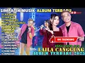 Download Lagu LAILA CANGGUNG - KALAH WETON - PENGADILAN CINTA || SIMPATIK MUSIK FULL ALBUM TERBARU 2025