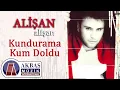 Alişan - Kundurama Kum Doldu