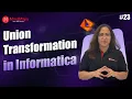Union Transformation in Informatica Informatica Cloud Tutorial MindMajix