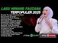 Download Lagu FAUZANA - LAGU MINANG TERBARU FULL ALBUM TERPOPULER 2025 - Janji Ka Janji - Tarumik Perasaan 🎶