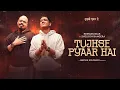Download Lagu Tujhse Pyaar Hai | Reenukumar | Sheldon Bangera | New Hindi Christian Song | 4K | 2025