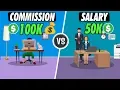 Working on Commission jobs vs Salary jobs