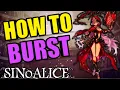 SINoALICE - How to Burst