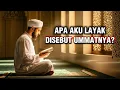 Download Lagu Apa Aku Layak Disebut Umat Rasulullah?