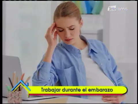 Trabajar durante el embarazo
