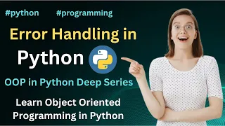 Handling in Object Oriented Python