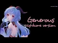 Generous _Nightcore Version_ //by Olivia Holt