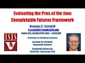 Evaluating the Pros of the Java Completable Futures Framework